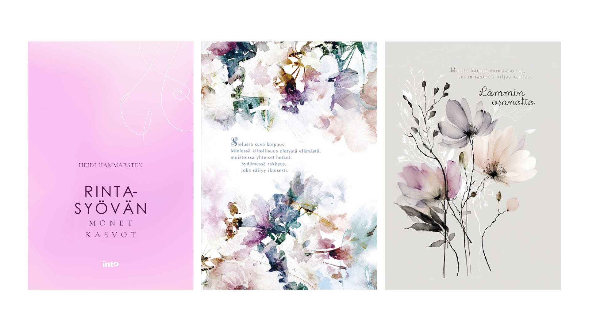Heidi Hammarstenin Rintasyövän monet kasvot -kirja ja kaksi kukkakuvioista suruadressia.